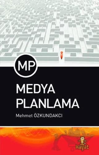 Medya Planlama – Mehmet Özkundakçı – Hayat Yayınları kitap kapağı