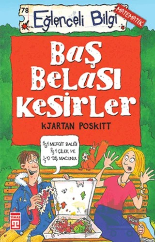 Baş Belası Kesirler – Kjartan Poskitt – Timaş Yayınları kitap kapağı