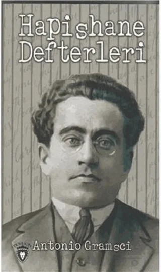 Hapishane Defterleri – Antonio Gramsci – Dorlion Yayınları kitap kapağı