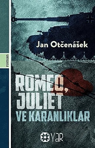 Romeo, Juliet ve Karanlıklar – Jan Otchenachek – Yar Yayınları kitap kapağı