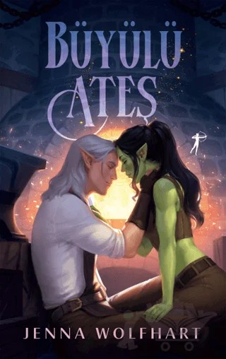 Büyülü Ateş – Jenna Wolfhart – Artemis Yayınları kitap kapağı