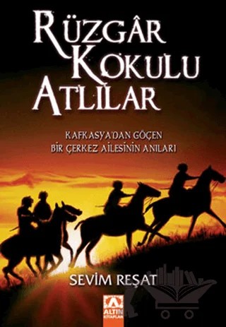 Rüzgar Kokulu Atlılar – Sevim Reşat – Altın Kitaplar kitap kapağı