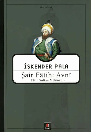 Şair Fatih: Avni – İskender Pala – Kapı Yayınları kitap kapağı