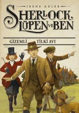 Sherlock Lupen Ve Ben – Irene Adler – Doğan Çocuk kitap kapağı