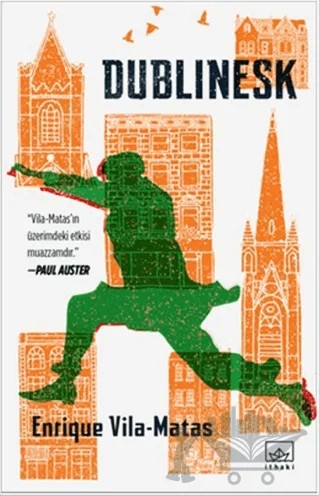 Dublinesk – Enrique Vila - Matas – İthaki Yayınları kitap kapağı