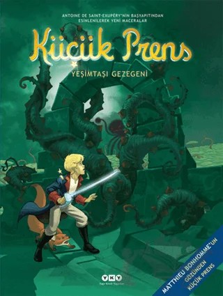 Küçük Prens 4 Yeşimtaşı Gezegeni – Guillaume Dorison – Yapı Kredi Yayınları kitap kapağı