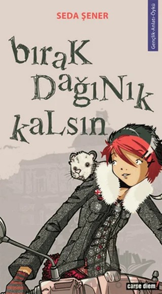 Bırak Dağınık Kalsın! – Seda Şener – Carpe Diem Kitapları kitap kapağı
