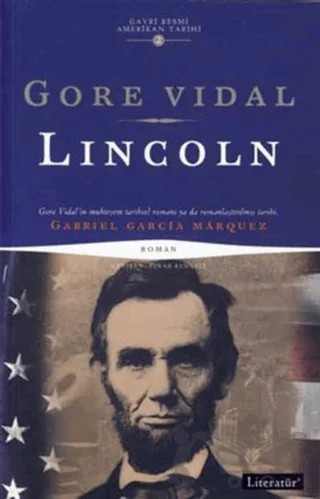 Lincoln Gayri Resmi Amerikan Tarihi 2 – Gore Vidal – Literatür Yayıncılık kitap kapağı
