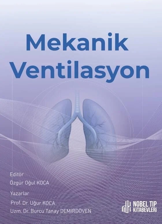 Mekanik Ventilasyon – Nobel Tıp Kitabevleri kitap kapağı