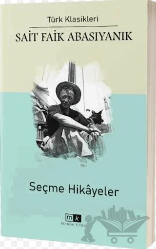 Seçme Hikayeler – Sait Faik Abasıyanık – Mirhan Kitap kitap kapağı