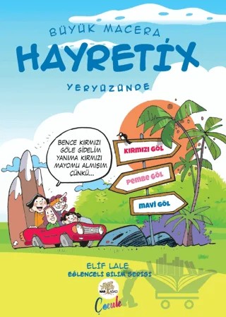 Hayretix Yeryüzünde – Elif Lale – Nar Ağacı Çocuk Yayınları kitap kapağı