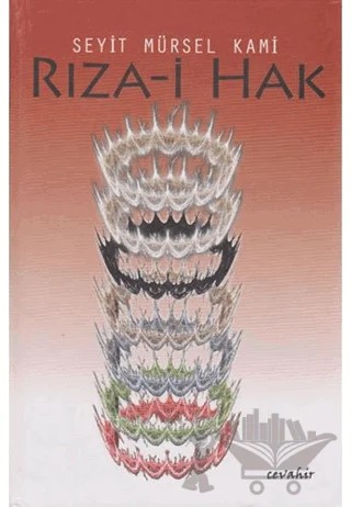 Rıza-i Hak – Seyit Mürsel Kami – Cevahir Yayınları kitap kapağı