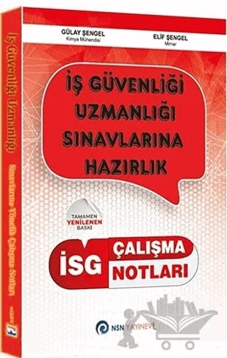 İSG İş Güvenliği Uzmanlığı Çalışma Notları – Gülay Şengel – NSN Yayınevi kitap kapağı