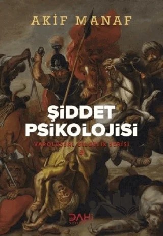 Şiddet Psikolojisi – Akif Manaf – Dahi Yayıncılık kitap kapağı