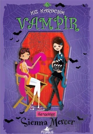 Gerçekler - Kız Kardeşim Vampir 5 – Sienna Mercer – Pegasus Çocuk Yayınları kitap kapağı