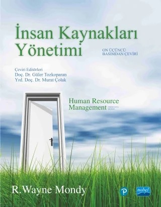 İNSAN KAYNAKLARI YÖNETİMİ - Human Resource Management – R. Wayne Mondy, Judy Bandy Mondy – Nobel Akademik Yayıncılık kitap kapağı