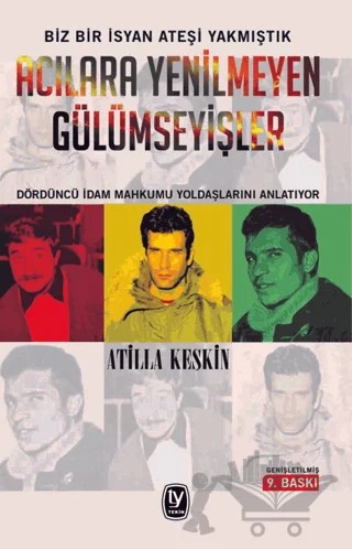 Acılara Yenilmeyen Gülümseyişler – Atilla Keskin – Tekin Yayınevi kitap kapağı