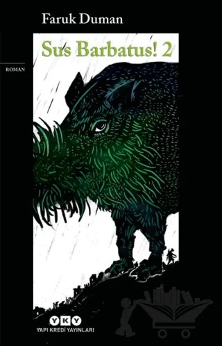 Sus Barbatus 2 – Faruk Duman – Yapı Kredi Yayınları kitap kapağı