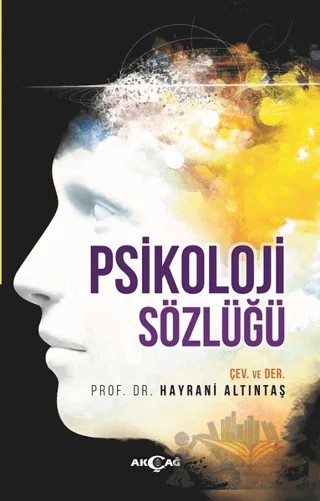 Psikoloji Sözlüğü – Hayrani Altıntaş – Akçağ Yayınları kitap kapağı