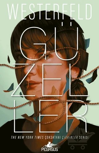 Güzeller – Scott Westerfeld – Pegasus Yayınları kitap kapağı