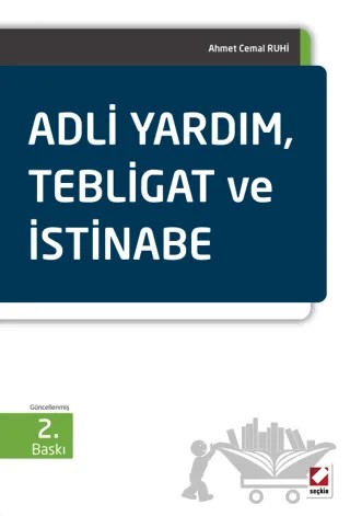 Adli Yardım, Tebligat ve İstinabe – Ahmet Cemal Ruhi – Seçkin Yayıncılık kitap kapağı