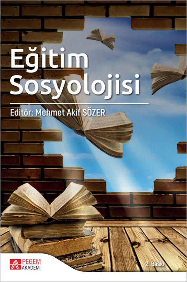 Eğitim Sosyolojisi – Mehmet Akif Sözer, Ali Gurbetoğlu, Fatma Güngörer, Hayati Beşirli, Hüseyin Şimşek – Pegem Akademi Yayıncılık kitap kapağı