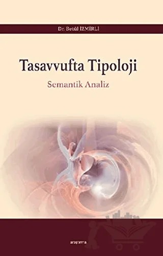 Tasavvufta Tipoloji – Betül İzmirli – Araştırma Yayınları kitap kapağı