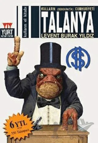 Talanya Kulların (Demokratik) Cumhuriyeti – Levent Burak Yıldız – Yurt Kitap Yayın kitap kapağı