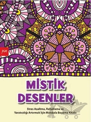 Mistik Desenler – Gülizar Çilliyüz Çetinkaya – Pia Yayınları kitap kapağı