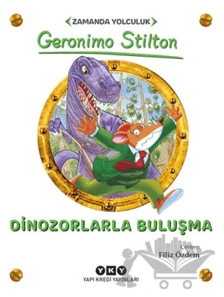 Dinozorlarla Buluşma – Geronimo Stilton – Yapı Kredi Yayınları kitap kapağı