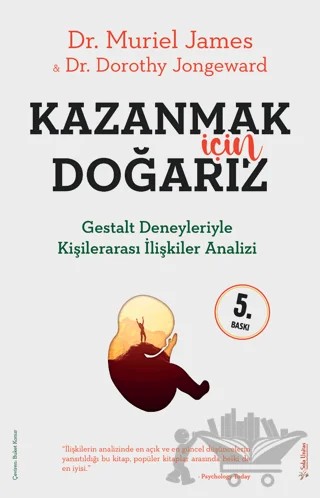 Kazanmak İçin Doğarız – Dorothy Jongeward, Muriel James – Sola Unitas kitap kapağı