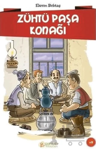 Zühtü Paşa Konağı – Ekrem Bektaş – Pırıltı Kitapları - Erkam kitap kapağı