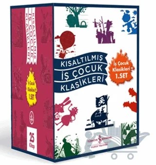 Kısaltılmış İş Çocuk Klasikleri 1. Set – Kolektif – İş Bankası Kültür Yayınları kitap kapağı