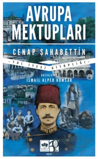 Avrupa Mektupları – Cenap Şahabettin – Ötüken Neşriyat kitap kapağı