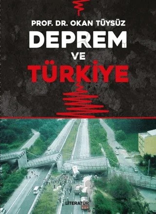 Deprem ve Türkiye – Okan Tüysüz – Literatür Yayıncılık kitap kapağı