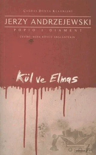 Kül ve Elmas – Jerzy Andrzejewski – Versus Kitap Yayınları kitap kapağı