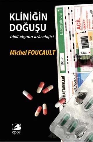 Kliniğin Doğuşu – Michel Foucault – Epos Yayınları kitap kapağı