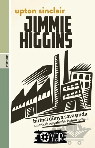 Jimmie Higgins – Upton Sinclair – Yar Yayınları kitap kapağı