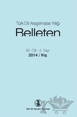 Türk Dili Araştırmaları Yıllığı - Belleten 62. Cİlt - 2. Sayı 2014 / Kış – Türk Dil Kurumu Yayınları kitap kapağı