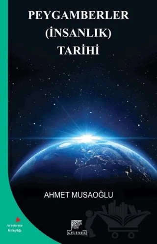 Peygamberler (İnsanlık) Tarihi – Ahmet Musaoğlu – Gelenek Yayıncılık kitap kapağı