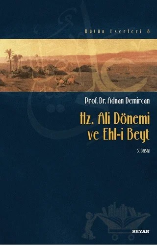 Hz. Ali Dönemi ve Ehli Beyt – Adnan Demircan – Beyan Yayınları kitap kapağı