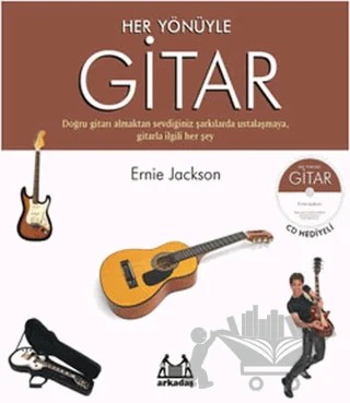 Her Yönüyle Gitar – Ernie Jackson – Arkadaş Yayınları kitap kapağı