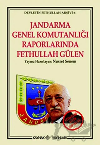 Jandarma Genel Komutanlığı Raporlarında Fethullah Gülen – Nusret Senem – Kaynak Yayınları kitap kapağı