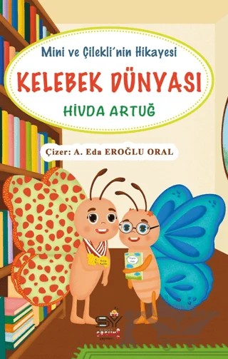 Kelebek Dünyası - Mini ve Çilekli'nin Hikayesi – Hivda Artuğ – Servet Yayınevi kitap kapağı