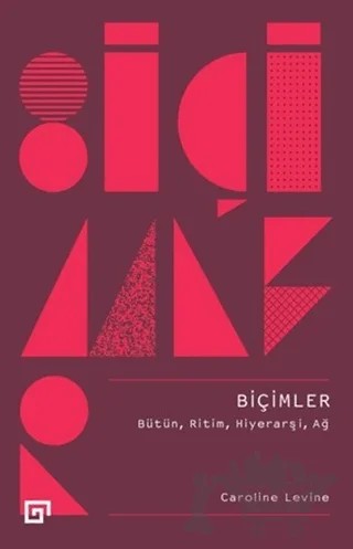 Biçimler – Caroline Levine – Koç Üniversitesi Yayınları kitap kapağı