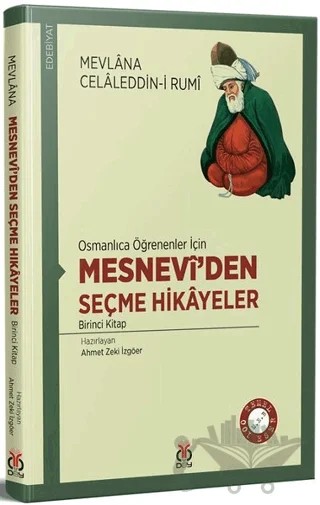 Osmanlıca Öğrenenler İçin Mesneviden Seçme Hikayeler 1 – Mevlana Celaleddin Rumi – DBY Yayınları kitap kapağı