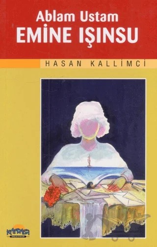 Ablam Ustam Emine Işınsu – Hasan Kallimci – Hikmet Neşriyat - Kafdağı Gençlik Kitapları kitap kapağı