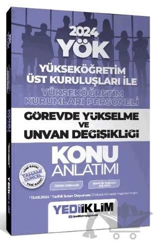 2024 YÖK Görevde Yükselme ve Unvan Değişikliği Konu Anlatımı – Kolektif – Yediiklim Yayınları kitap kapağı