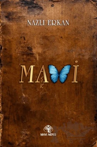 Mavi – Nazlı Erkan – Mavi Nefes Yayınları kitap kapağı