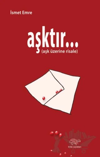 Aşktır… – İsmet Emre – Ürün Yayınları kitap kapağı